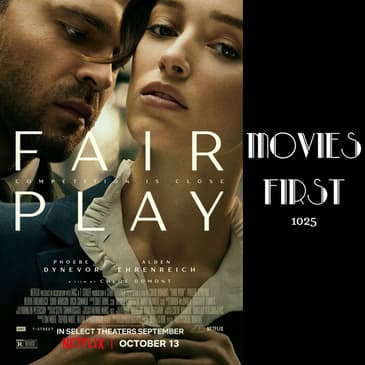 Love and Ambition Collide: A 'Fair Play' Review | #1025