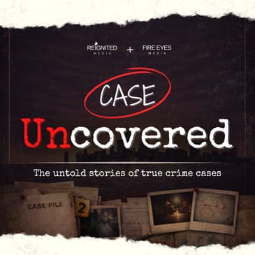Case Uncovered