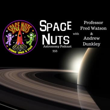 #353: Exploring the Cosmos: Saturn's Record-Breaking Moon Count & Other Space News