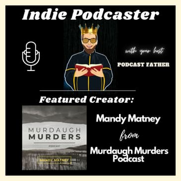 Mandy Matney from Murdaugh Murders Podcast