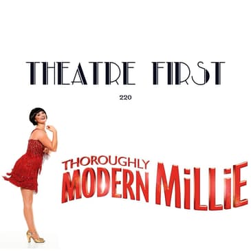 220: Thoroughly Modern Millie (The Production Company, Melbourne, Australia) (review)