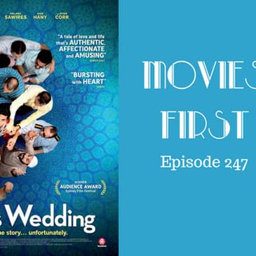 249: Ali's Wedding - Movies First with Alex First Episode 247