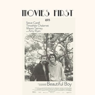 493: Beautiful Boy (Biography, Drama)