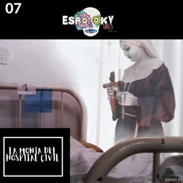 La Monja Del Hospital Civil (The Nun of the Civil Hospital)