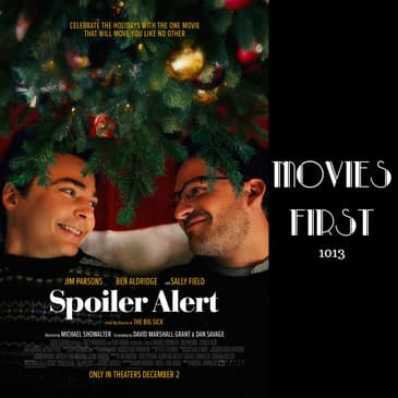 1013: Spoiler Alert (Comedy, Drama) (review)