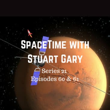 Mars Water Find - SpaceTime with Stuart Gary S21E60 & 61 Patreon Edition