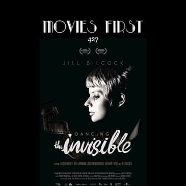 427: Jill Billcock: Dancing The Invisible - Movies First with Alex First