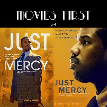 736: Just Mercy (Drama) (the @MoviesFirst review)