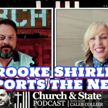 Church and State -Brooke Shirley Reports the News