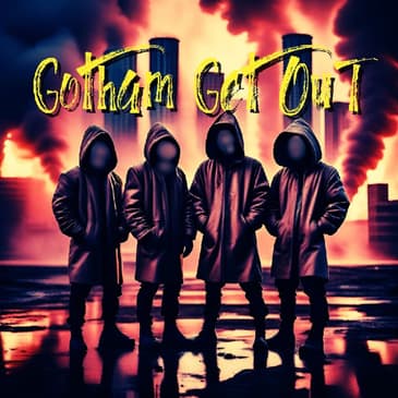 GGO - IC #3 Last Flight Out of Gotham