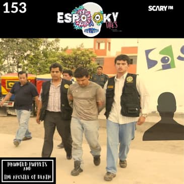 Haunted Puppets and the Case of Pedro Pablo Nakada: the Apostle of Death