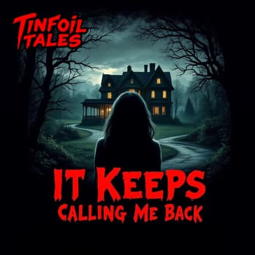 Ep. 200: It Keeps Calling Me Back