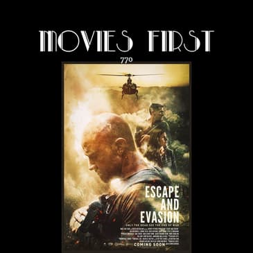 770: Escape and Evasion (Drama, War)(the @MoviesFirst review)