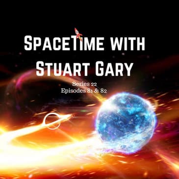 Quantum Squeezing - SpaceTime with Stuart Gary S22E81 & 82 Patreon Edition