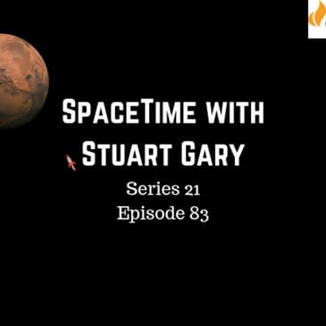 83: Life On Ancient Mars? - SpaceTime with Stuart Gary Series 21 Episode 83