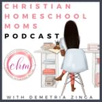 CHM167: Homeschooling in Rhythm: Embracing Purpose Over Perfection with Dani Ward