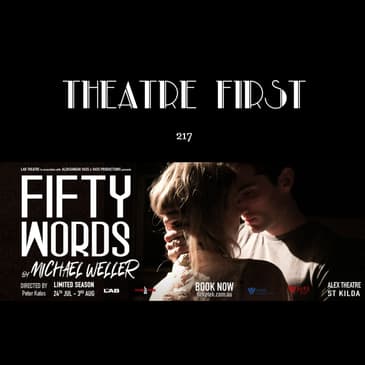 217: Fifty Words (Lab Theatre, Melbourne Australia) (review)