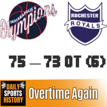 Longest NBA Game: Royals vs. Olympians 6 Overtimes
