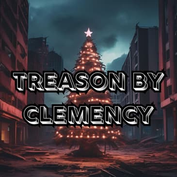 PBN News: Treason by Clemency