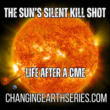 Living After a CME – The Sun’s Silent Kill Shot