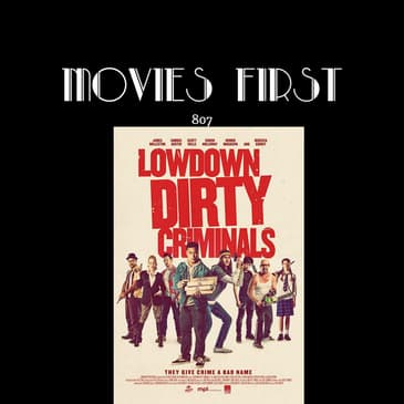 Lowdown Dirty Criminals (Comedy) (the @MoviesFirst review)