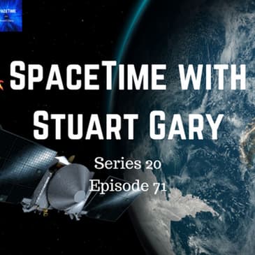 NASA’s OSIRIS-REx spacecraft about to swoop over Australia - SpaceTime with Stuart Gary S20E71 Patreon Edition