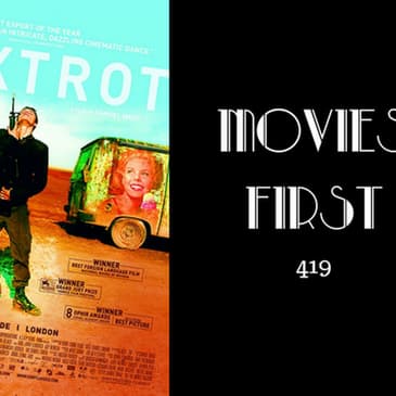 419: Foxtrot - Movies First with Alex First