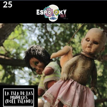 La Isla De Las Muñecas (Doll Island)