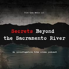 Introducing: Secrets Beyond the Sacramento River