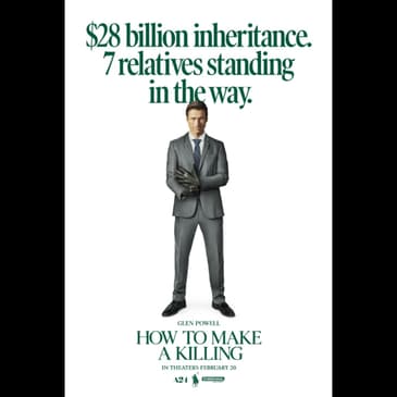 A Twisted Inheritance: The Outrageous Journey of 'How To Make A Killing'