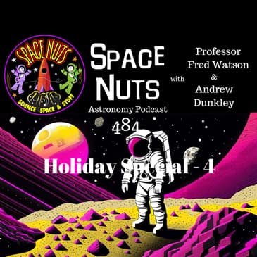 Apollo Secrets, Cosmic Questions & Martian Mysteries: #484