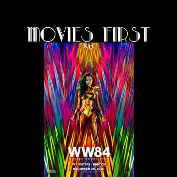 WW84 (Wonder Woman 1984) (Action, Adventure, Fantasy) (the @MoviesFirst review)