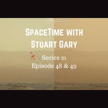 Martian Dust Storm - SpaceTime with Stuart Gary S21E48 & 49 Patreon Edition