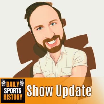 Daily Sport History Show Update