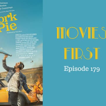 181: Pork Pie - Movies First with Alex First Episode 179