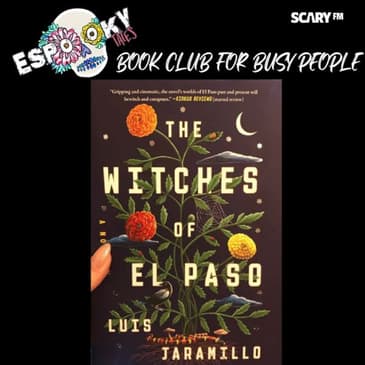 The Witches of El Paso Book Club Episode