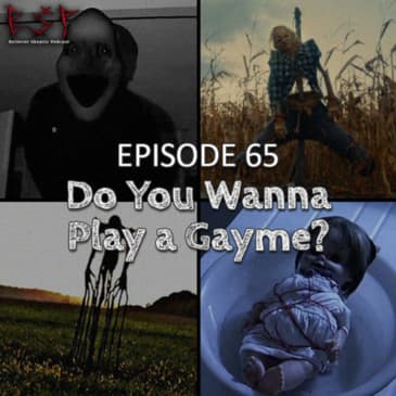 Do You Wanna Play a Gayme? by Believer Skeptic Podcast