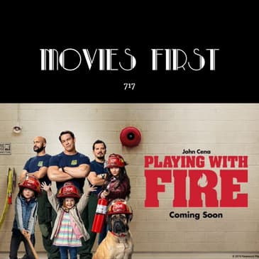 717: Playing With Fire (Comedy, Family) (the @MoviesFirst review)