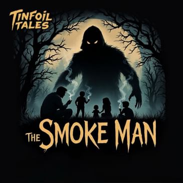 Ep. 221 - The Smoke Man