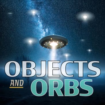 Ep. 119: Objects and Orbs