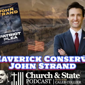 Church & State -The Maverick Conservative John Strand