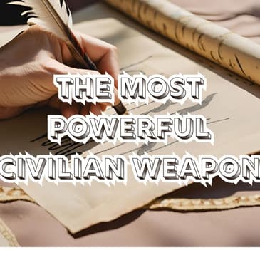 PBN News: The Most Powerful Civilian Weapon