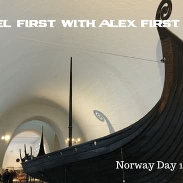 46: Oslo, Norway - Day 1