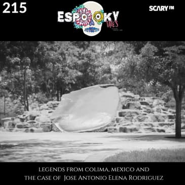 Legends From Colima & the Case of Jose Antonio Elena Rodriguez