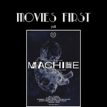 718: Machine (Documentary) (the @MoviesFIrst review)