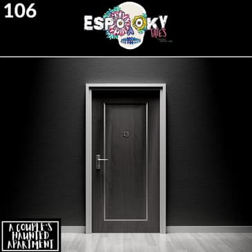 A Couple's Haunted Apartment