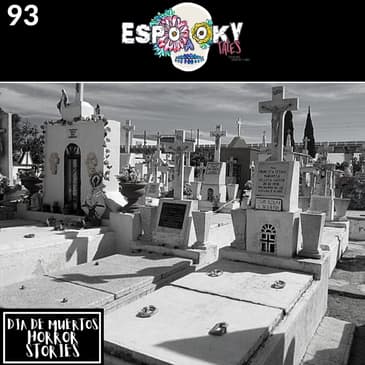 Dia de Muertos Horror Stories