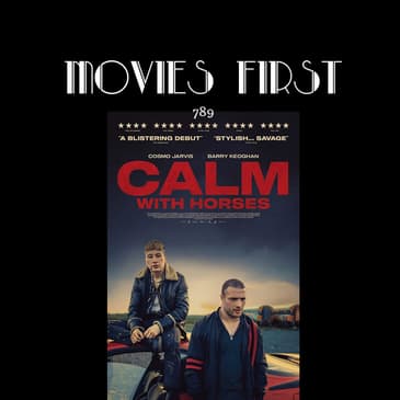 Calm With Horses (Crime, Drama) (the @MoviesFirst review)
