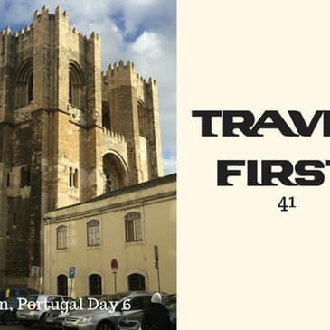 41: Lisbon, Portugal - Day 6