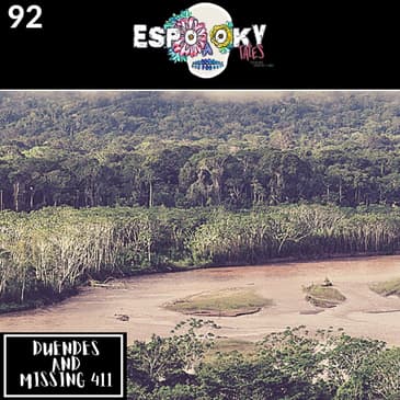 Duendes and Missing 411